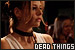  Episodes: BtVS - 06.13 Dead Things