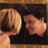 Tonight It's Just You and Me