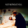 not without you
